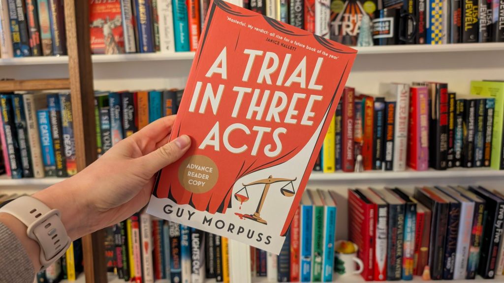 A Trial in Three Acts by Guy Morpuss&nbsp;review