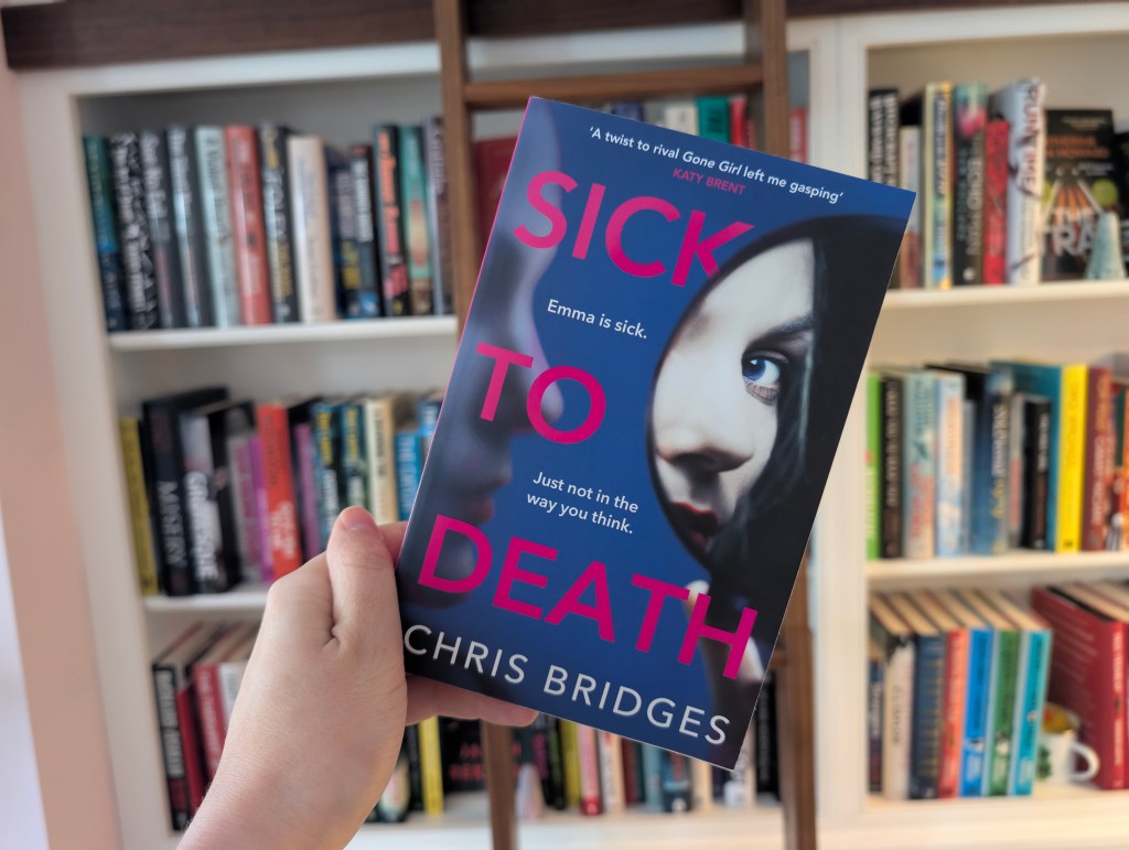 Sick to Death by Chris Bridges&nbsp;review